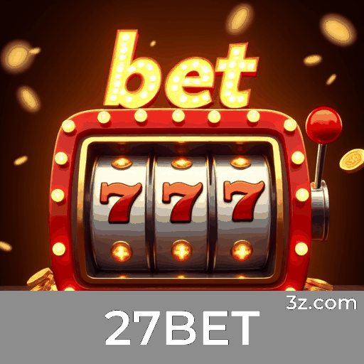 27BET: Desbloqueie Experiências Exclusivas com Benefícios de Membro